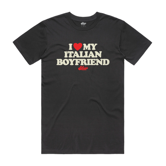 I ❤️ My Italian Boyfriend Tee